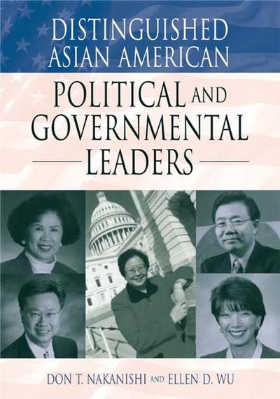 Cover for Don T. Nakanishi · Distinguished Asian American Political and Governmental Leaders - Distinguished Asian Americans Series (Hardcover Book) (2002)