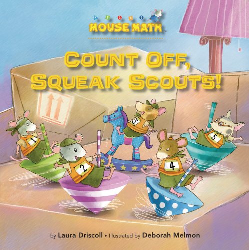 Cover for Laura Driscoll · Count Off, Squeak Scouts! - Mouse Math (Paperback Book) (2013)