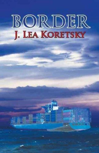 Cover for J. Lea Koretsky · Border (Paperback Book) [First edition] (2012)