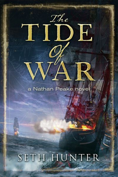 Cover for Seth Hunter · Tide of War (Book) (2016)