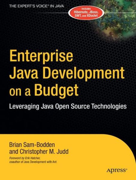Cover for Brian Sam-Bodden · Enterprise Java Development on a Budget: Leveraging Java Open Source Technologies (Paperback Book) [Softcover reprint of the original 1st edition] (2004)