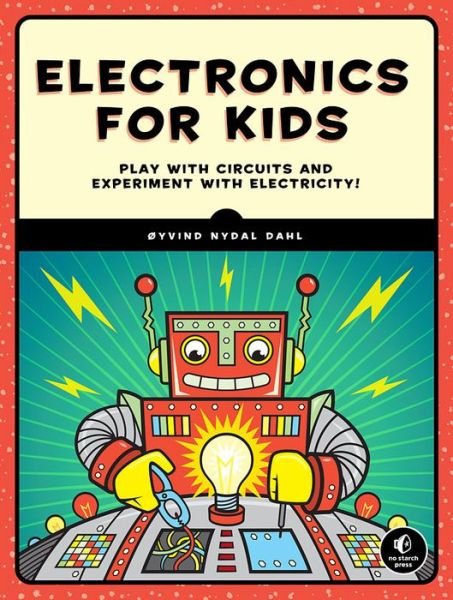 Cover for Oyvind Nydal Dahl · Electronics For Kids (Paperback Book) (2016)