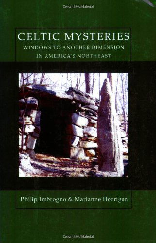 Cover for Marianne Horrigan · Celtic Mysteries Windows to Another Dimension in America's Northeast (Paperback Book) (2005)