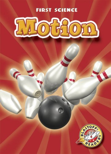 Cover for Kay Manolis · Motion (Blastoff! Readers: First Science) (Blastoff Readers. Level 4) (Hardcover Book) (2008)