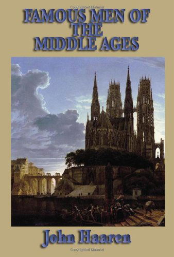 Cover for John Haaren · Famous men of the Middle Ages (Paperback Book) (2008)