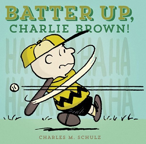 Cover for Charles M. Schulz · Batter Up, Charlie Brown! (Hardcover Book) (2014)
