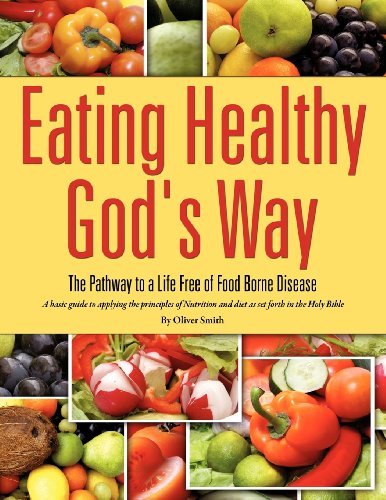 Cover for Oliver Smith · Eating Healthy God's Way (Paperback Bog) (2012)
