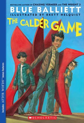 Cover for Blue Balliett · The Calder Game (Hardcover Book) (2010)