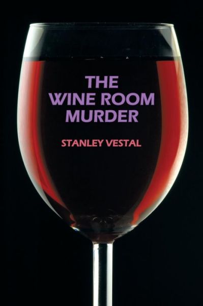 Cover for Walter Stanley Campbell · The Wine Room Murder (Pocketbok) (2013)