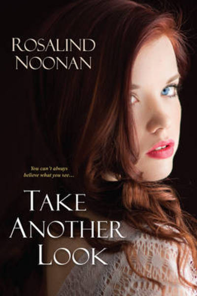 Cover for Rosalind Noonan · Take Another Look (Paperback Book) (2015)