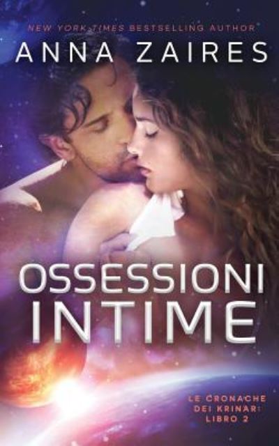 Cover for Anna Zaires · Ossessioni Intime (Pocketbok) (2018)