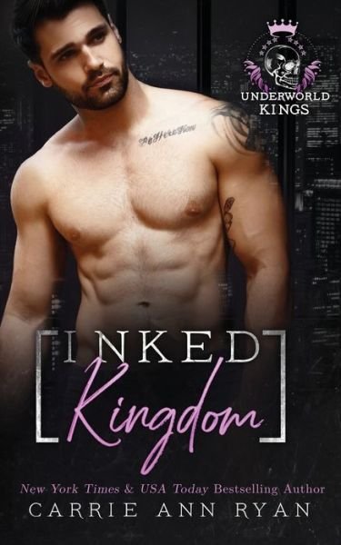 Cover for Carrie Ann Ryan · Inked Kingdom (Paperback Book) (2021)