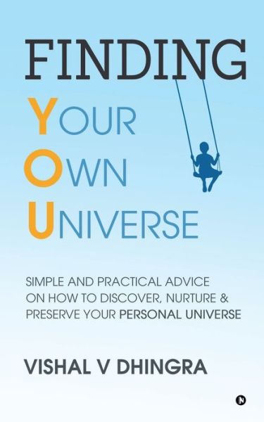 Cover for Vishal V Dhingra · Finding Your Own Universe (Paperback Book) (2021)
