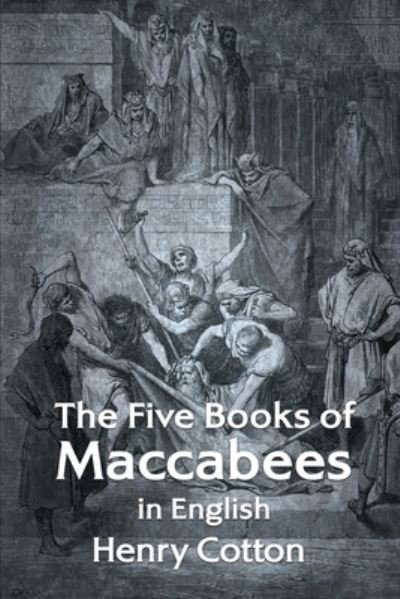 Cover for Henry Cotton · Five Books of Maccabees in English (Book) (2022)