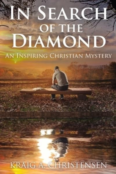 Cover for Kraig A Christensen · In Search of The Diamond (Paperback Book) (2019)