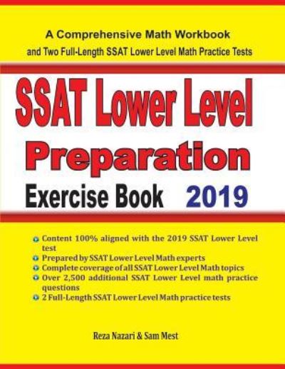 SSAT Lower Level Math Preparation Exercise Book - Reza Nazari - Books - Effortless Math Education - 9781646120253 - June 3, 2019