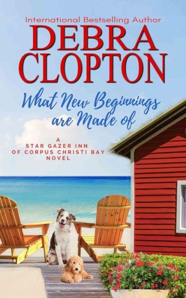 Cover for Debra Clopton · What New Beginnings Are Made Of : Family, Friends, Love (Paperback Book) (2020)