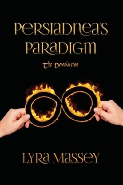 Cover for Lyra Massey · Persiadnea's Paradigm (Bok) (2022)