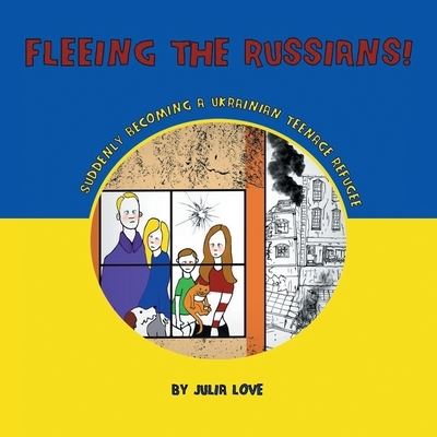 Cover for Julia Love · Fleeing the Russians! (Book) (2022)