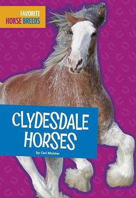 Cover for Cari Meister · Clydesdale Horses (Innbunden bok) (2018)