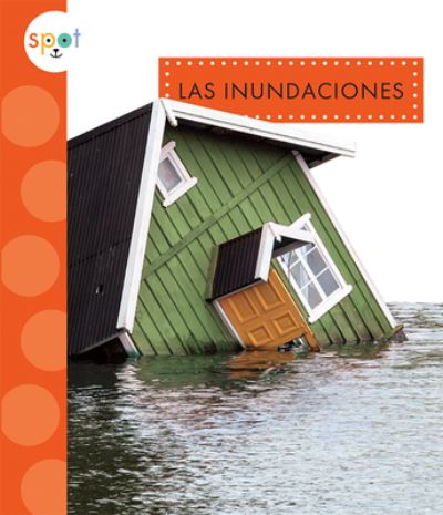 Cover for Anastasia Suen · Las Inundaciones (Book) (2021)