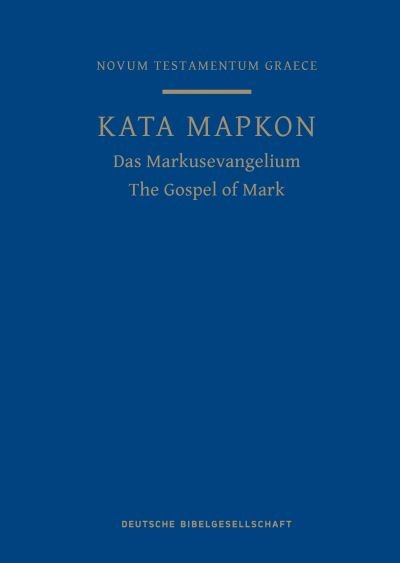 Cover for German Bible Society · A Greek Scripture Journal for the Gospel of Mark (Taschenbuch) (2021)