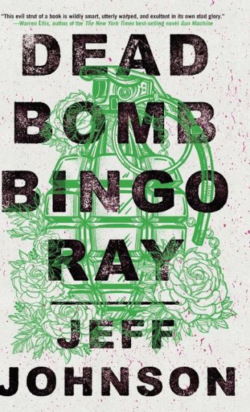 Cover for Jeff Johnson · Deadbomb Bingo Ray (Hardcover Book) (2017)