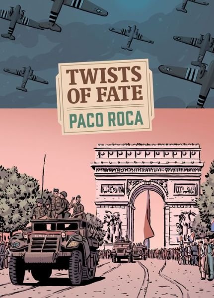 Cover for Paco Roca · Twists of Fate (Inbunden Bok) (2018)