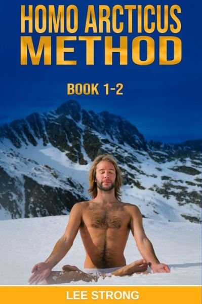 Cover for Lee Strong · Homo Arcticus Method (Taschenbuch) (2019)