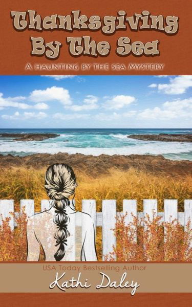 Cover for Kathi Daley · Thanksgiving by the Sea (Bok) (2019)