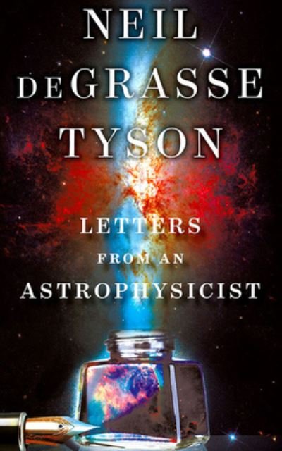 Cover for Neil DeGrasse Tyson · Letters from an Astrophysicist (CD) (2021)