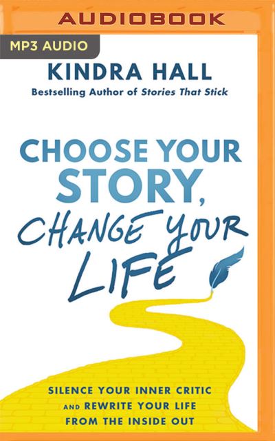 Cover for Kindra Hall · Choose Your Story, Change Your Life (CD) (2022)