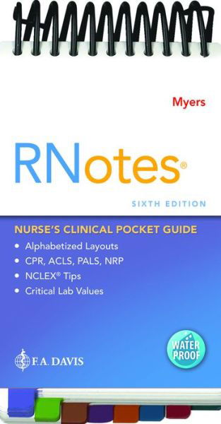 RNotes®: Nurse's Clinical Pocket Guide - Ehren Myers - Kirjat - F.A. Davis Company - 9781719646253 - tiistai 13. syyskuuta 2022