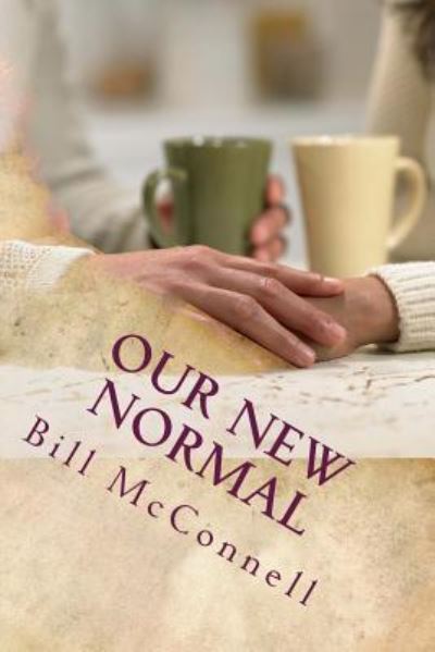 Cover for Bill McConnell · Our New Normal (Paperback Book) (2018)