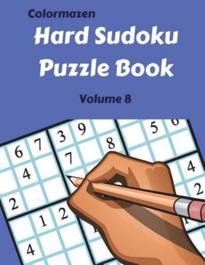 Cover for Carol Bell · Hard Sudoku Puzzle Book Volume 8 (Paperback Book) (2018)