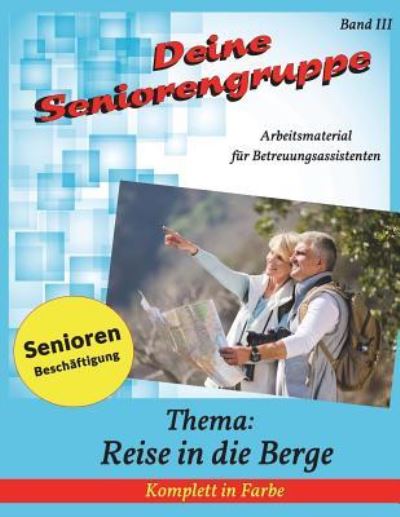 Cover for Denis Geier · Deine Seniorengruppe 3 (Paperback Book) (2018)