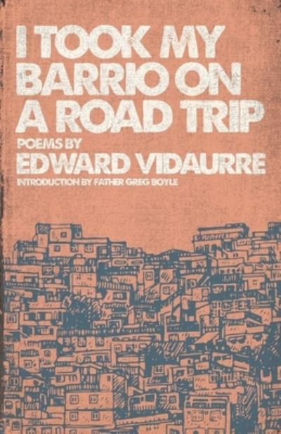 Cover for Edward Vidaurre · I Took My Barrio On A Road Trip (Paperback Book) (2013)