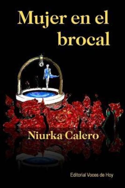 Cover for Niurka Calero · Mujer En El Brocal (Paperback Book) (2018)