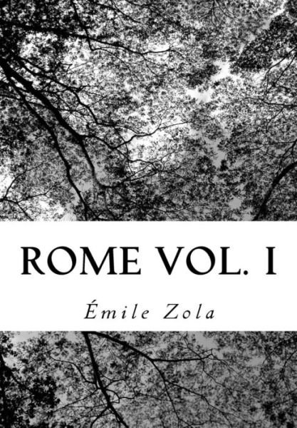 Cover for Emile Zola · Rome Vol. I (Paperback Book) (2018)