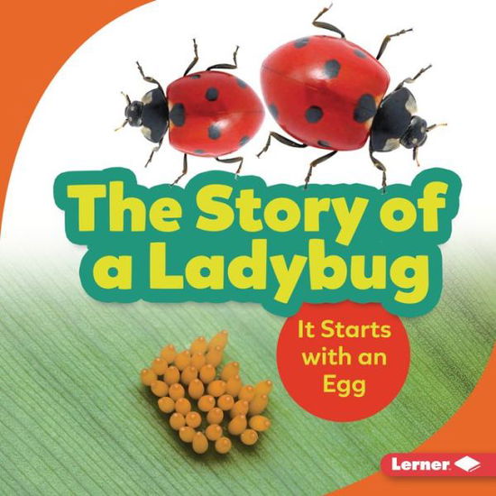 Cover for Lisa Owings · The Story of a Ladybug (Hardcover Book) (2021)