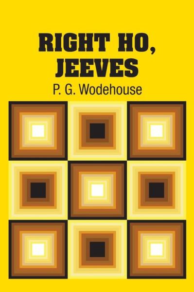 Cover for P G Wodehouse · Right Ho, Jeeves (Paperback Book) (2018)