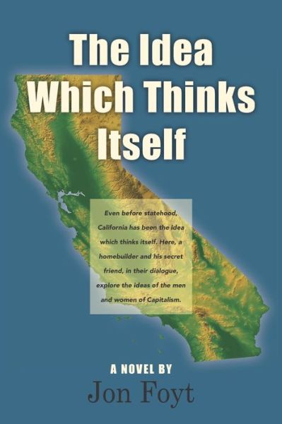 Cover for Jon Foyt · The Idea Which Thinks Itself (Paperback Book) (2021)