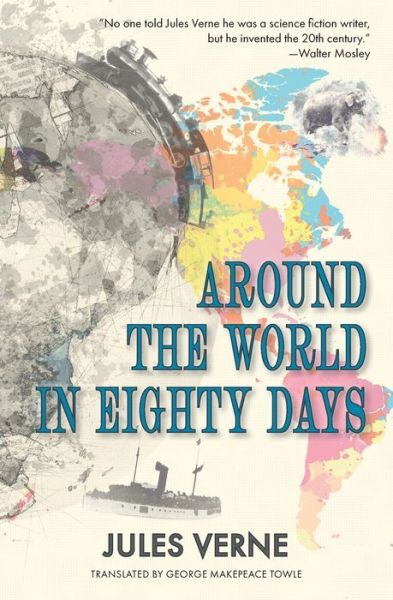 Around the World in Eighty Days (Warbler Classics) - Jules Verne - Kirjat - Warbler Classics - 9781735121253 - perjantai 3. heinäkuuta 2020