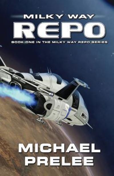 Cover for M Prelee · Milky Way Repo (Paperback Book) (2015)