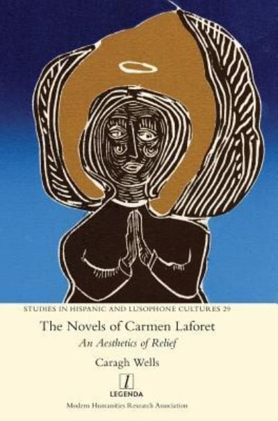 Cover for Caragh Wells · The Novels of Carmen Laforet (Hardcover Book) (2019)