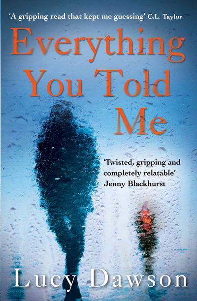 Cover for Lucy Dawson · Everything You Told Me (Paperback Book) [Export / Airside edition] (2017)