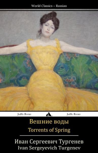 Cover for Ivan Sergeyevich Turgenev · Torrents of Spring: Veshnie Vody (Paperback Book) [Russian edition] (2014)