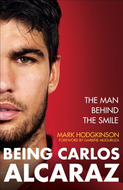 Cover for Mark Hodgkinson · Being Carlos Alcaraz: The Man Behind the Smile (Paperback Book) (2026)