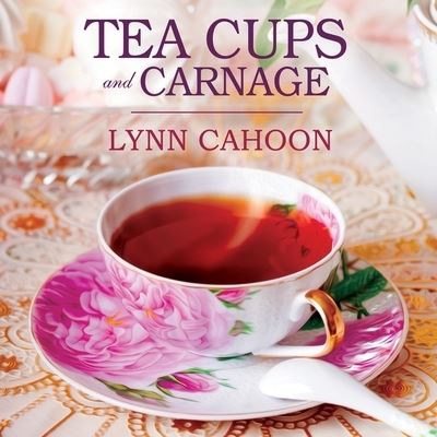 Teacups and Carnage - Lynn Cahoon - Music - Tantor Audio - 9781799990253 - June 7, 2016