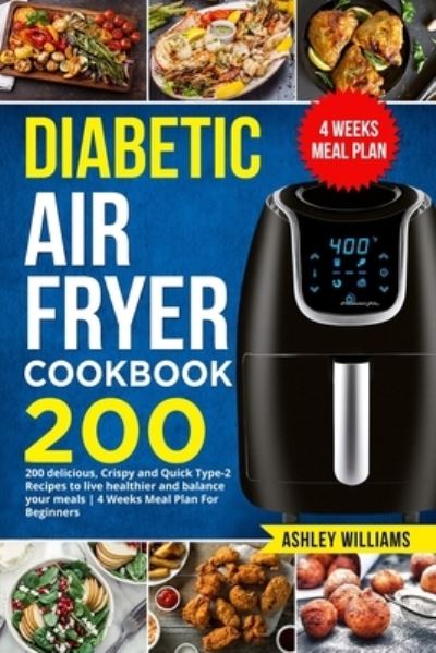 Cover for Ashley Williams · Diabetic Air Fryer Cookbook (Paperback Book) (2020)